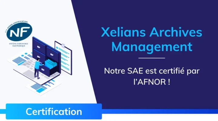 actualite_xelians_archives_management_xam_sae_certification_afnor