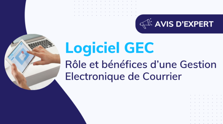 header_avis_expert_logiciel_gec_role_benefices