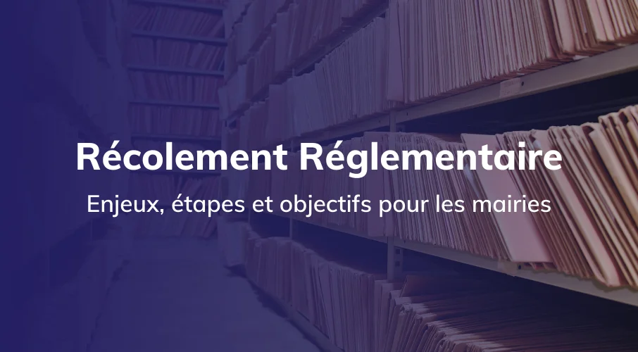 article_recolement_reglementaire_archives_communales_mairie