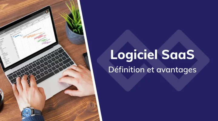 article_logiciel_saas_definition_avantages