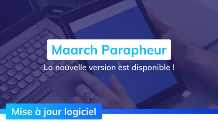 actualite_logiciel_maarch_parapheur_nouvelle_version