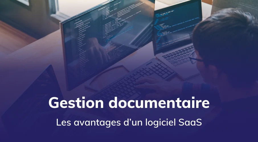 article_processus_gestion_documentaire_archivage_logiciel_saas