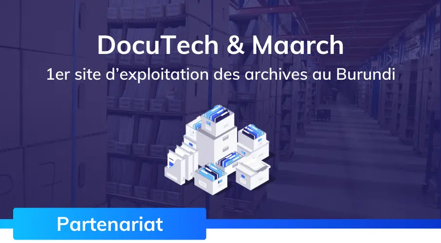 actualite_partenariat_maarch_docutech_archivage_numerisation