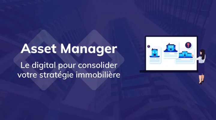 article_asset_manager_digital_strategie_immobiliere