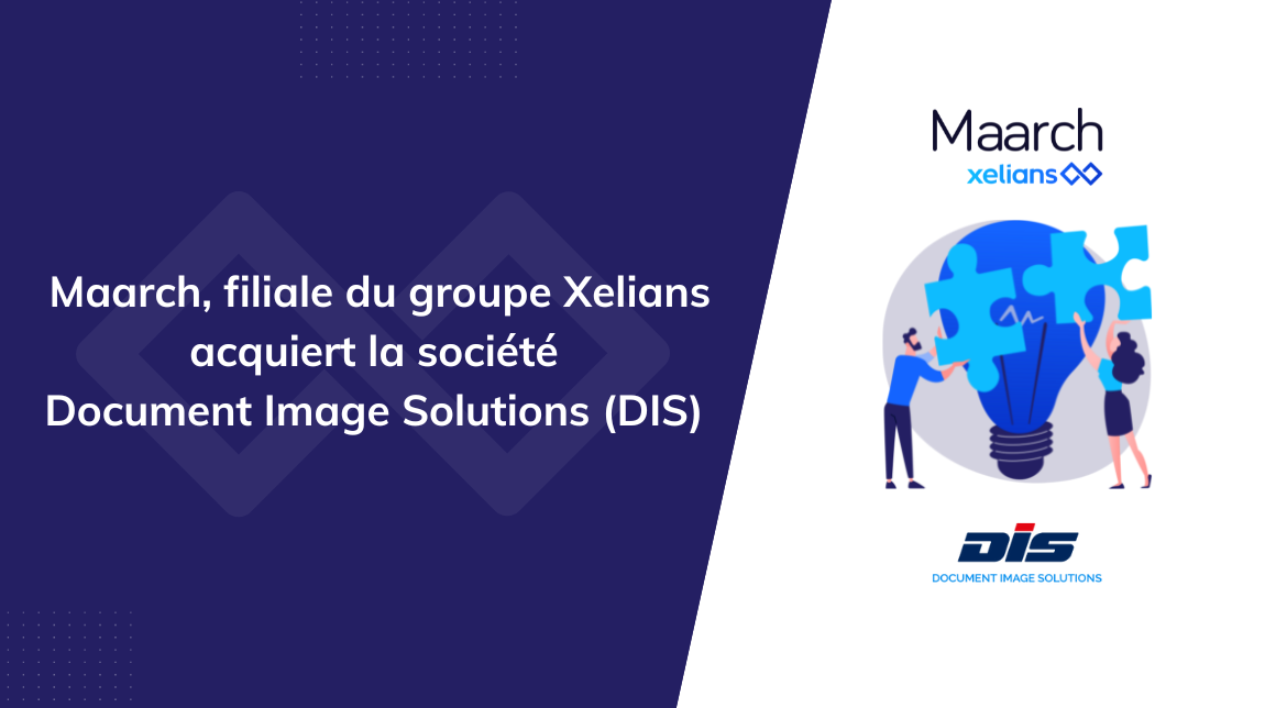 Maarch, filiale du groupe Xelians acquiert DIS