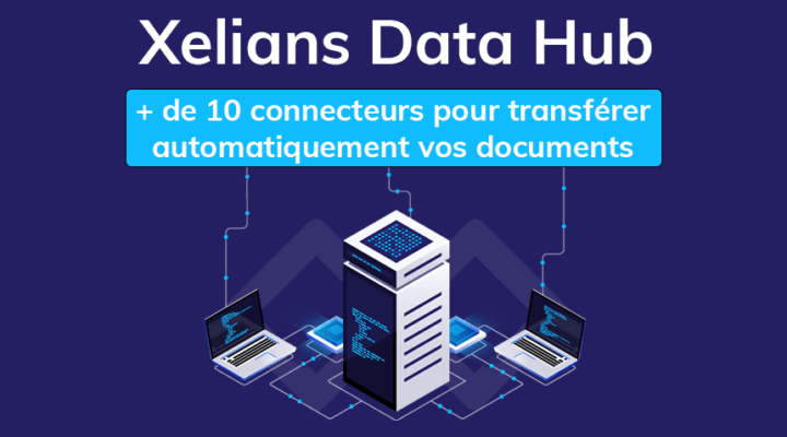 bibliothèque connecteurs Xelians Data Hub