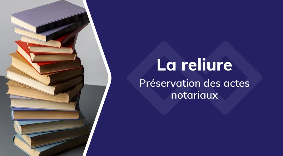 article_reliure_acte_notaries