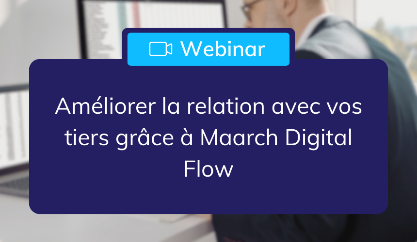 header_webinar_ged_relation_tiers_archivage_maarch_digital_flow