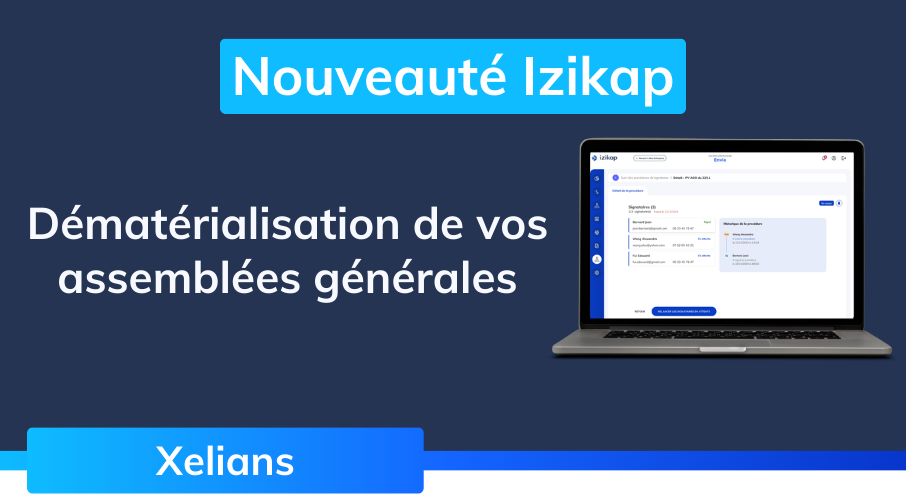 actualite_xelians_izikap_dematerialisation_assemblee_generale