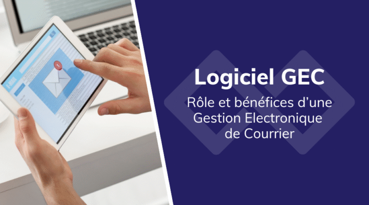 article_logiciel_gec_role_benefices_maarch_courriers
